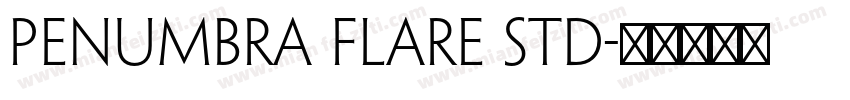 Penumbra Flare Std字体转换